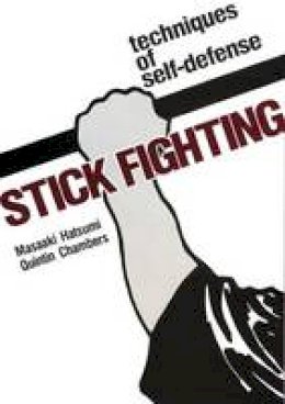 Masaaki Hatsumi - Stick Fighting - 9781568364995 - V9781568364995