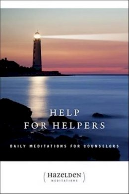 Rebecca Yarros - Help for Helpers: Daily Meditations for Counselors - 9781568380612 - V9781568380612