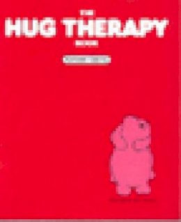 Kathleen Keating - The Hug Therapy Book - 9781568380940 - V9781568380940