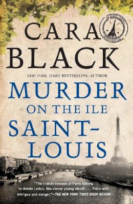 Cara Black - Murder on the Ile Saint-Louis - 9781569474754 - V9781569474754