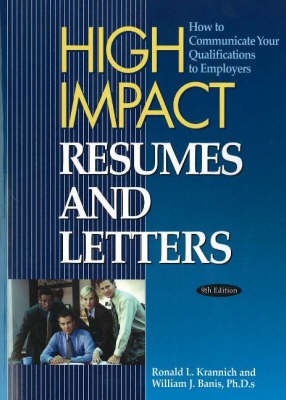 Krannich, Ronald L.; Banis, William J. - High Impact Resumes and Letters - 9781570232435 - V9781570232435