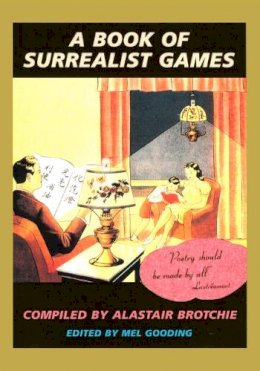 Mel Gooding - Book of Surrealist Games - 9781570620843 - V9781570620843