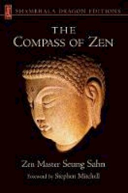 Zen Master Seung Sahn - The Compass of Zen (Shambhala Dragon Editions) - 9781570623295 - V9781570623295