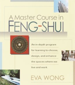 Eva Wong - A Master Course in Feng Shui - 9781570625848 - V9781570625848