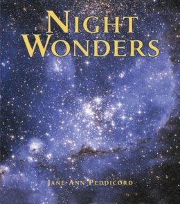 Peddicord, Jane Ann. Illus: Peddicord, Jane Anne - Night Wonders - 9781570918780 - V9781570918780 Peddicord, Jane Ann. Illus: Peddicord, Jane Anne - Night Wonders - 9781570918780 - V9781570918780