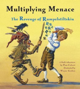 Pam Calvert - Multiplying Menace: The Revenge of Rumpelstiltskin (A Math Adventure) - 9781570918902 - V9781570918902