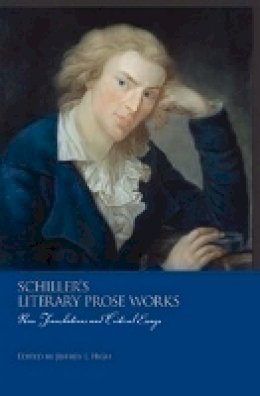 Jeffrey L. High (Ed.) - Schiller's Literary Prose Works - 9781571134967 - V9781571134967