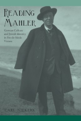 Carl Niekerk - Reading Mahler (Studies in German Literature Linguistics and Culture) - 9781571135643 - V9781571135643
