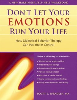 Scott E. Spradlin - Don't Let Your Emotions Run Your Life - 9781572243095 - V9781572243095
