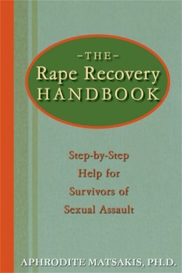 Aphrodite Matsakis - The Rape Recovery Handbook - 9781572243378 - V9781572243378