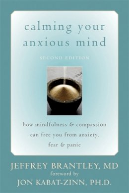 Jeffrey Brantley - Calming Your Anxious Mind - 9781572244870 - V9781572244870