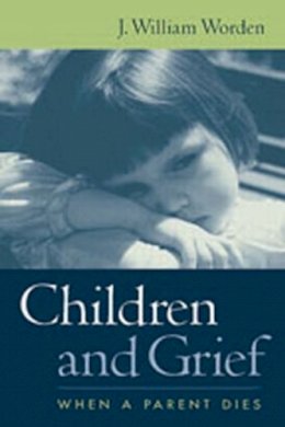 J. William Worden - Children and Grief - 9781572307469 - V9781572307469