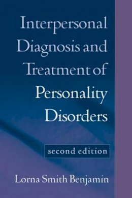Lorna Smith Benjamin - Interpersonal Diagnosis and Treatment of Personality Disorders - 9781572308602 - V9781572308602