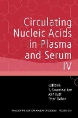 Swaminathan - Circulating Nucleic Acids in Plasma and Serum - 9781573316279 - V9781573316279