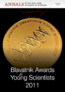 Editorial Staff Of Annals Of The New York Academy Of Sciences (Ed.) - Blavatnik Awards for Young Scientists 2011, Volume 1260 - 9781573318617 - V9781573318617