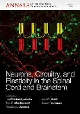 Lea Ziskind-Conhaim (Ed.) - Neurons, Circuitry, and Plasticity in the Spinal Cord and Brainstem, Volume 1279 - 9781573318747 - V9781573318747