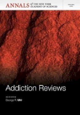 George R. Uhl (Ed.) - Addiction Reviews, Volume 1282 - 9781573318853 - V9781573318853