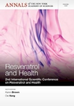 Karen Brown (Ed.) - Resveratrol and Health: 2nd International Conference on Resveratrol and Health, Volume 1290 - 9781573318976 - V9781573318976