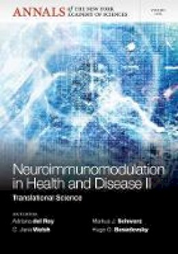 Adriana Del Rey (Ed.) - Neuroimunomodulation in Health and Disease II: Translational Science, Volume 1262 - 9781573318990 - V9781573318990