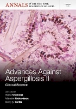 Karl V. Clemons (Ed.) - Advances Against Aspergillosis II: Clinical Science, Volum 1273 - 9781573319157 - V9781573319157