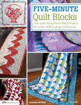Suzanne Mcneill - Five-Minute Quilt Blocks: One-Seam Flying Geese Block Projects for Quilts, Wallhangings and Runners - 9781574214208 - V9781574214208