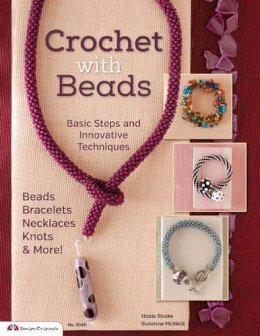 Suzanne Mcneill - Crochet with Beads: Basic Steps and Innovative Techniques - 9781574217209 - V9781574217209
