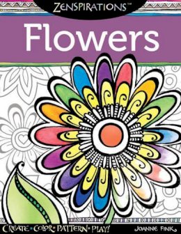 Joanne Fink - Zenspirations Coloring Book Flowers: Create, Color, Pattern, Play! - 9781574218695 - V9781574218695