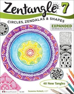Suzanne Mcneill - Zentangle 7, Expanded Workbook Edition: Circles, Zendalas & Shapes - 9781574219500 - V9781574219500