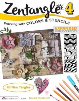 Suzanne Mcneill - Zentangle 4, Expanded Workbook Edition: Working with Colors and Stencils - 9781574219548 - V9781574219548