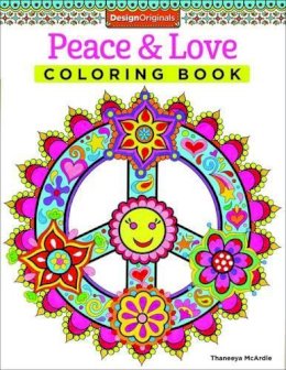 Thaneeya Mcardle - Peace & Love Coloring Book (Design Originals) - 9781574219630 - V9781574219630