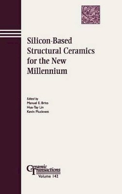 Brito - Silicon Based Structural Ceramics for the New Millennium - 9781574981575 - V9781574981575