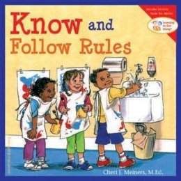Cheri J Meiners - Know and Follow Rules - 9781575421308 - V9781575421308