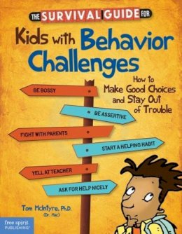 Thomas Mcintyre - The Survival Guide for Kids with Behavior Challenges - 9781575424491 - V9781575424491