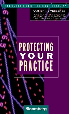 Katherine Vessenes - Protecting Your Practice - 9781576600535 - V9781576600535