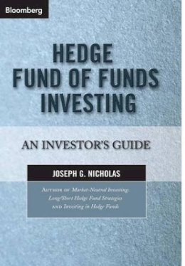 Joseph G. Nicholas - Hedge Fund of Funds Investing - 9781576601242 - V9781576601242