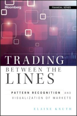 Elaine Knuth - Trading Between the Lines - 9781576603734 - V9781576603734