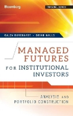 Galen Burghardt - Managed Futures for Institutional Investors - 9781576603741 - V9781576603741