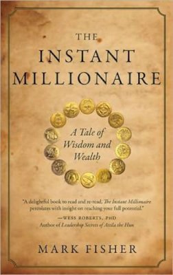 Mark Fisher - The Instant Millionaire - 9781577319344 - V9781577319344