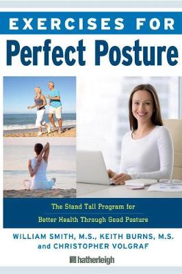 Keith Burns - Exercises for Perfect Posture: Stand Tall Program for Better Health Through Good Posture - 9781578266951 - V9781578266951