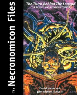 Harms John - The Necronomicon Files. The Truth Behind the Legend.  - 9781578632695 - V9781578632695
