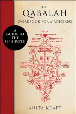Kraft, Anita - The Qabalah Workbook for Magicians - 9781578635351 - V9781578635351