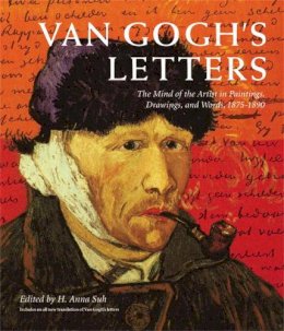 H. Anna Suh - Van Gogh's Letters: The Mind of the Artist in Paintings, Drawings, and Words, 1875-1890 - 9781579128593 - V9781579128593