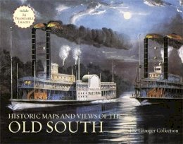 Granger Collection - Historic Maps and Views of the Old South - 9781579129194 - V9781579129194
