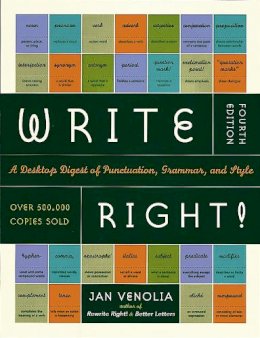 Jan Venolia - Write Right!: A Desktop Digest of Punctuation, Grammar, and Style - 9781580083287 - V9781580083287