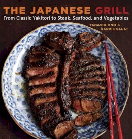 Ono, Tadashi; Salat, Harris - The Japanese Grill - 9781580087377 - V9781580087377