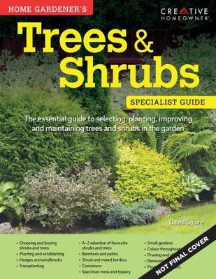 David Squire - Home Gardeners Trees and Shrubs - 9781580117746 - V9781580117746