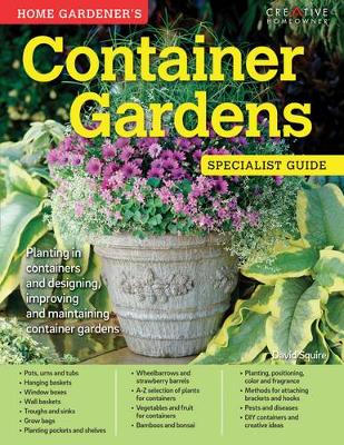 David Squire - Home Gardener´s Container Gardens - 9781580117760 - V9781580117760