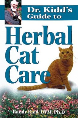 Randy Kidd - Dr. Kidd´s Guide to Herbal Cat Care - 9781580171885 - V9781580171885