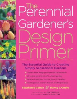 Nancy J. Ondra - The Perennial Gardener´s Design Primer - 9781580175432 - V9781580175432