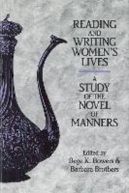 Bege K Bowers (Ed.) - Reading and Writing Women's Lives - 9781580463768 - V9781580463768